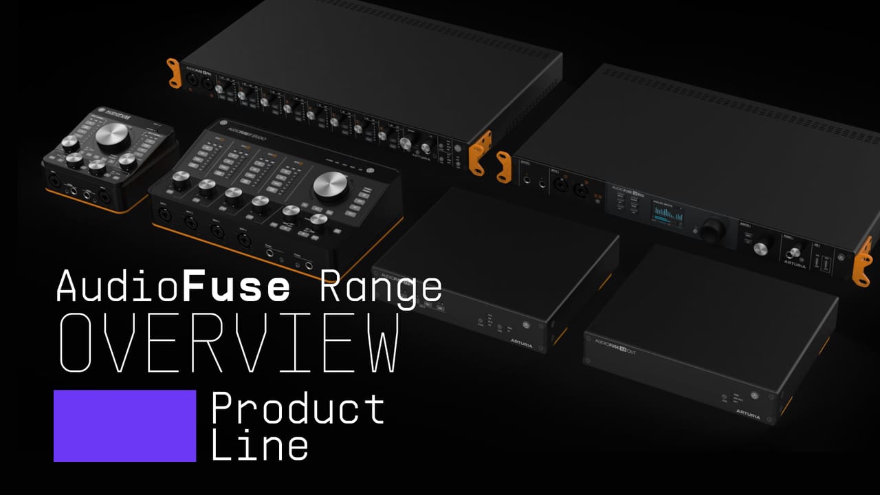 Audiofuse Range | Products overview